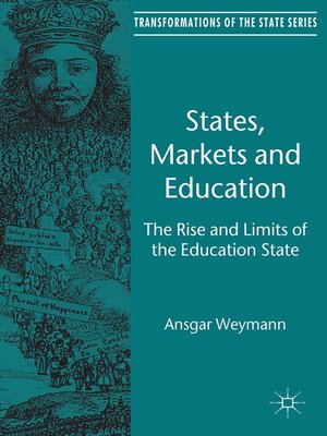 cover image of States, Markets and Education